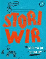 Stori Wir (10pk): Beth yw Dy Stori Di (Paperback)