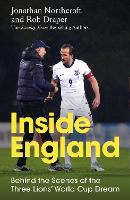 Inside England: Behind the Scenes of the Three Lions' World Cup Dream (Paperback)