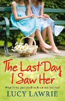 The Last Day I Saw Her (Paperback)
