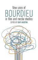 New Uses of Bourdieu in Film and Media Studies (Hardback)