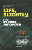 Life, Slightly - A Novel (Paperback)