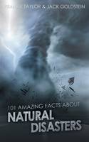 101 Amazing Facts about Natural Disasters - 101 Amazing Facts 95 (Paperback)