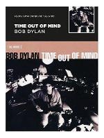 Time Out Of Mind - Bob Dylan: Guitar with Strumming Patterns, Lyrics & Chords (Book)