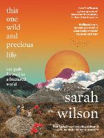 This One Wild and Precious Life (Paperback)