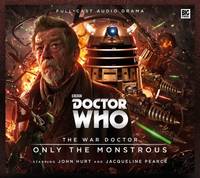 Doctor Who - The War Doctor 1: Only the Monstrous (CD-Audio)