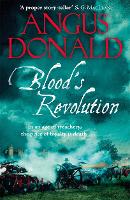 Blood's Revolution: Would you fight for your king - or fight for your friends? (Paperback)