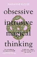 Obsessive, Intrusive, Magical Thinking (Paperback)
