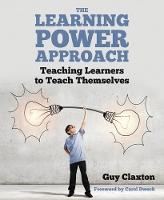 The Learning Power Approach: Teaching learners to teach themselves - The Learning Power series (Paperback)
