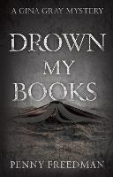 Drown My Books (Paperback)