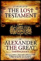 In Search Of The Lost Testament of Alexander the Great