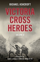 Victoria Cross Heroes: Volume 11 (Paperback)