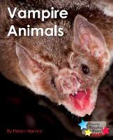 Vampire Animals - Reading Stars Plus (Paperback)