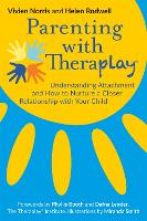 Parenting with Theraplay (R): Understanding Attachment and How to Nurture a Closer Relationship with Your Child - Theraplay (R) Books & Resources (Paperback)