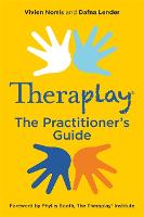 Theraplay (R) - The Practitioner's Guide - Theraplay (R) Books & Resources (Paperback)