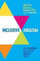 Inclusive Judaism: The Changing Face of an Ancient Faith (Paperback)