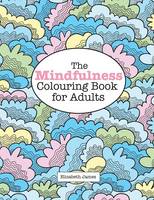 The MINDFULNESS Colouring Book for Adults (Paperback)
