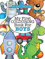 My First Colouring Book for Boys ( Crazy Colouring For Kids) (Paperback)