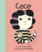 Coco Chanel: My First Coco Chanel - Little People, Big Dreams 1 (Board book)
