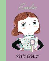 Emmeline Pankhurst: My First Emmeline Pankhurstvolume 8 - Little People, Big Dreams 8 (Board book)