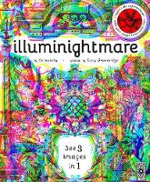Illuminightmare: Explore the Supernatural with Your Magic Three-Color Lens - Illumi: See 3 Images in 1 (Hardback)
