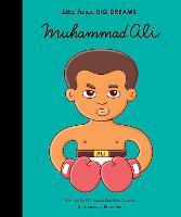 Muhammad Ali: Volume 21 - Little People, BIG DREAMS (Hardback)