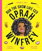 Work It, Girl: Oprah Winfrey