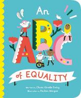 An ABC of Equality: Volume 1 - Empowering Alphabets (Board book)