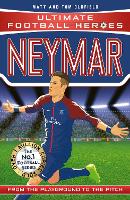 Neymar (Ultimate Football Heroes - the No. 1 football series): Collect Them All! - Ultimate Football Heroes (Paperback)