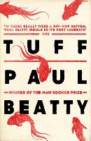 Tuff: From the Man Booker prize-winning author of The Sellout (Paperback)