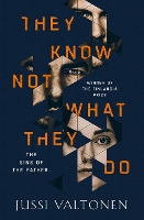 They Know Not What They Do (Book)
