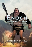 Enoch and the Giants: The Book of Enoch and the Book of Giants with Explanatory Notes in Plain English (Paperback)