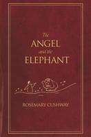 The Angel and the Elephant (Paperback)