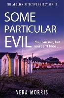 Some Particular Evil: The Anglian Detective Agency Series - The Anglian Detective Agency Series (Paperback)