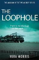 The Loophole: The Anglian Detective Agency Series - The Anglian Detective Agency Series (Paperback)