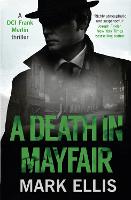 A Death in Mayfair - The DCI Frank Merlin Series (Paperback)