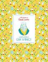 Leonardo Da Vinci: Little Guides to Great Lives - Little Guides to Great Lives (Hardback)