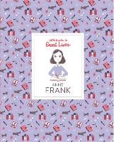 Anne Frank - Little Guides to Great Lives (Hardback)