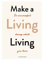 Make a Living Living