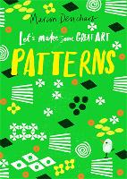 Let's Make Some Great Art: Patterns (Paperback)