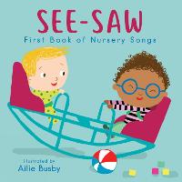 See-Saw! - First Book of Nursery Songs - Nursery Time 3 (Board book)
