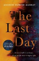 The Last Day (Hardback)