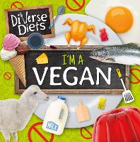 I'm a Vegan - Diverse Diets (Hardback)