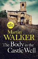 The Body in the Castle Well: The Dordogne Mysteries 12 - The Dordogne Mysteries (Paperback)