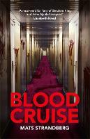 Blood Cruise (Hardback)