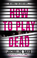 How to Play Dead