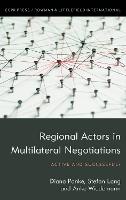 Regional Actors in Multilateral Negotiations: Active and Successful? (Hardback)