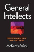 General Intellects: Twenty-One Thinkers for the 21st Century (Hardback)