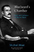 Bluebeard's Chamber: Guilt and Confession in Thomas Mann (Paperback)