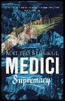Medici ~ Supremacy (Hardback)