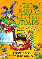 Ten Nasty Little Toads: The Zephyr Book of Cautionary Tales - The Zephyr Book Of... (Paperback)
